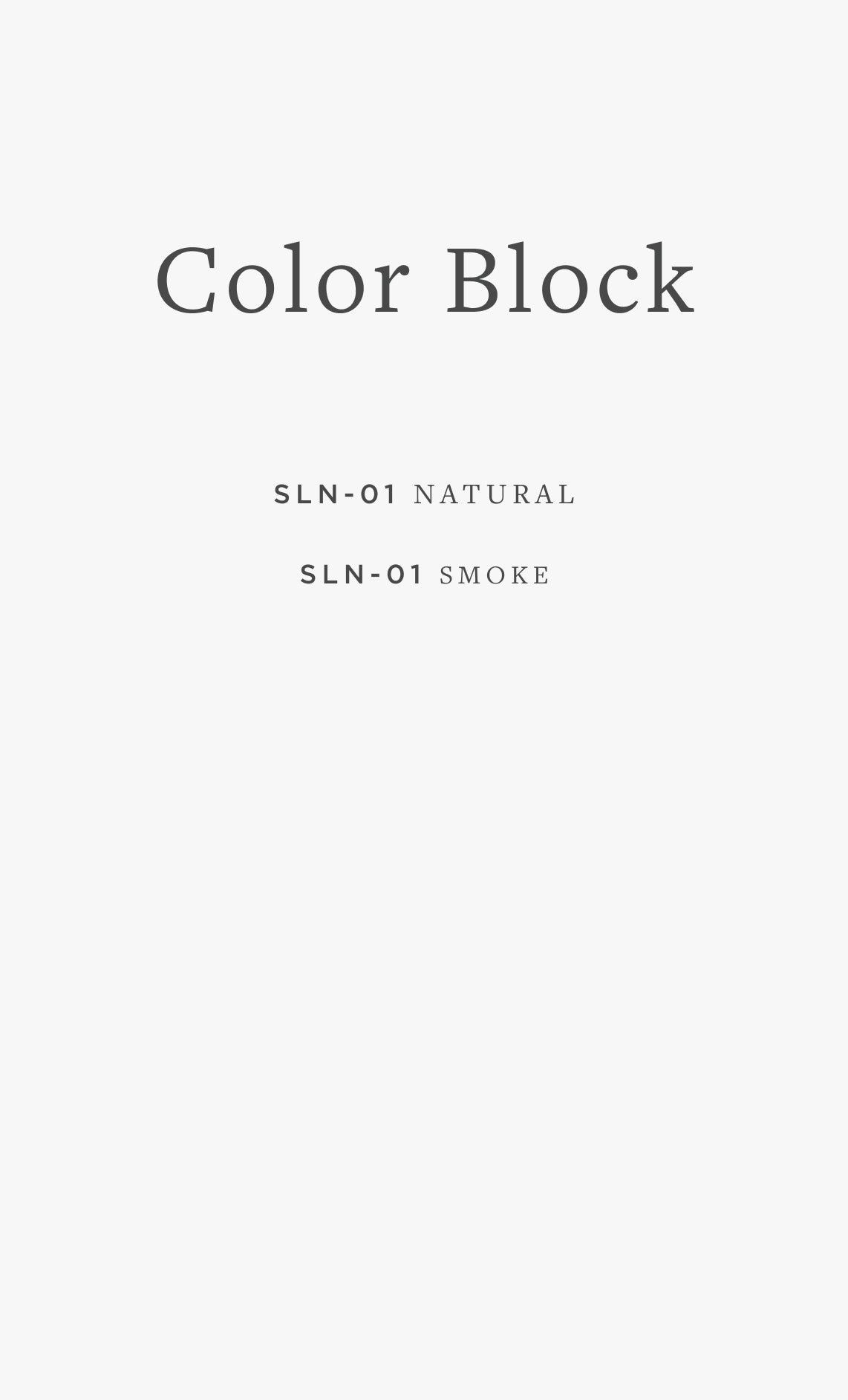 SLN-01 COLOR BLOCK / 02