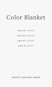 LNA-01 COLOR BLANKET